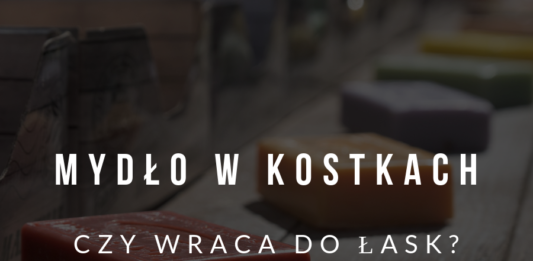 Mydło w kostkach