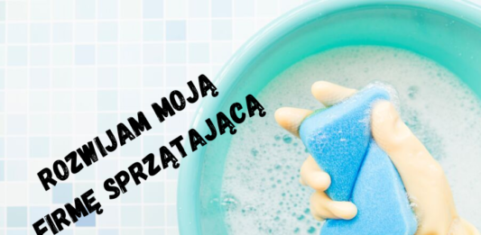 Prowadzenie firmy sprzątającej