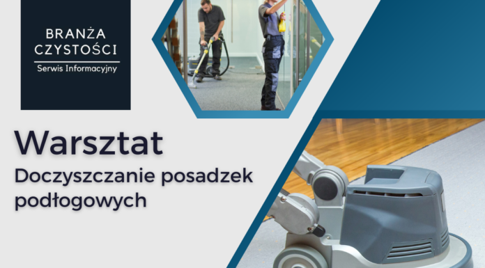 Warsztat doczyszczanie posadzek podłogowych – 28.09.2022 r.