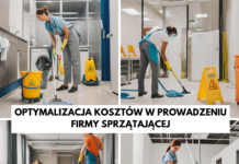 Optymalizacja kosztów w prowadzeniu firmy sprzątającej Optymalizacja kosztów w prowadzeniu firmy sprzątającej