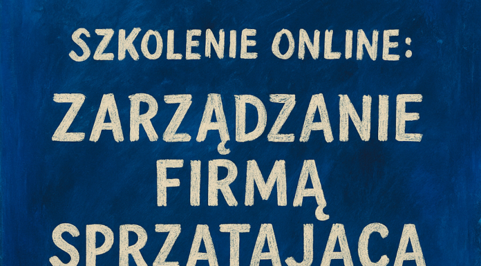 Prowadzisz firmę sprzątającą? To szkolenie online dostaniesz ZA DARMO szkolenie online