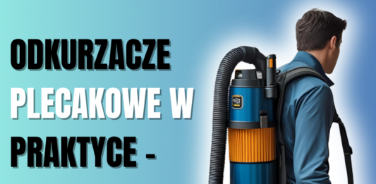 Odkurzacze plecakowe
