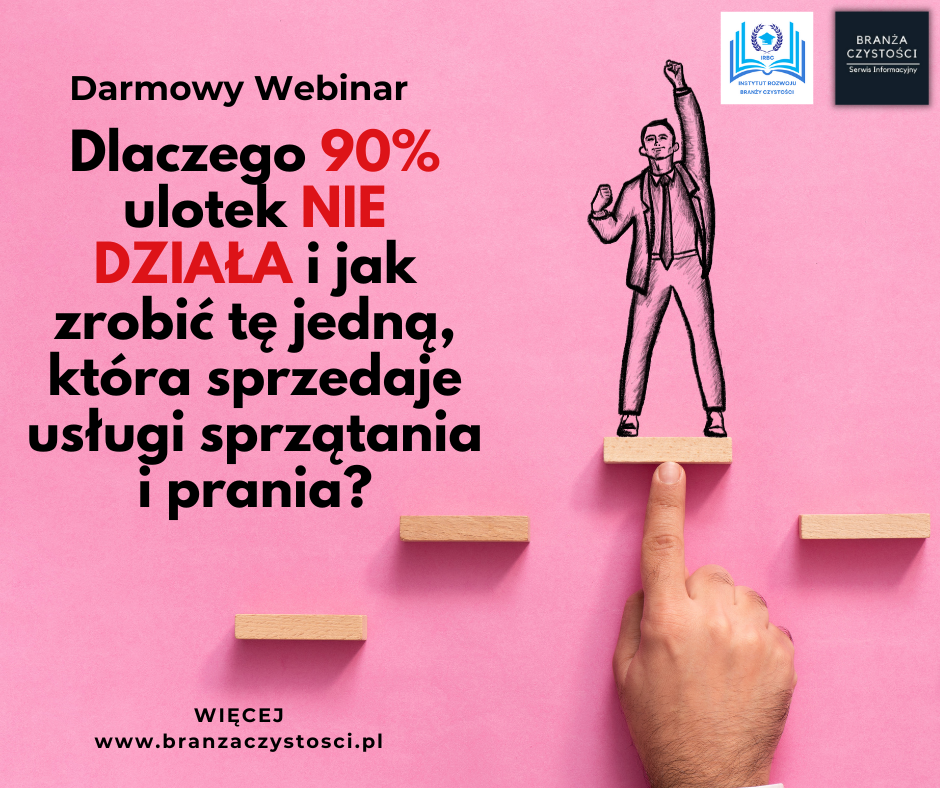 Darmowy Webinar: Dlaczego 90% ulotek NIE DZIAŁA i jak zrobić tę jedną, która sprzedaje usługi sprzątania i prania