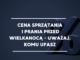 Cena sprzątania i prania przed Wielkanocą – Uważaj, komu ufasz Cena sprzątania i prania
