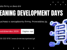 CLEANING DEVELOPMENT DAYS – Dwa lata prowadzenia firmy w dwa dni! Cleaning Development Days