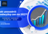 Darmowy webinar: Jak uzasadnić podwyżkę cen na 2027!