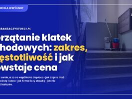 Sprzątanie klatek schodowych: zakres dla wspólnoty, częstotliwość i jak powstaje cena Sprzątanie klatek schodowych – zakres dla wspólnoty, częstotliwość i jak powstaje cena
