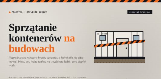Sprzątanie kontenerów na budowach – najgorsza robota w branży? sprzątanie kontenerów na budowach